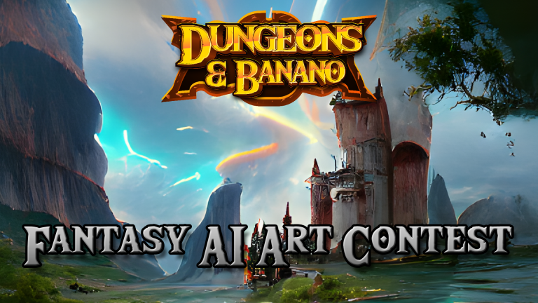 Dungeons & Banano: Fantasy AI Art Contest